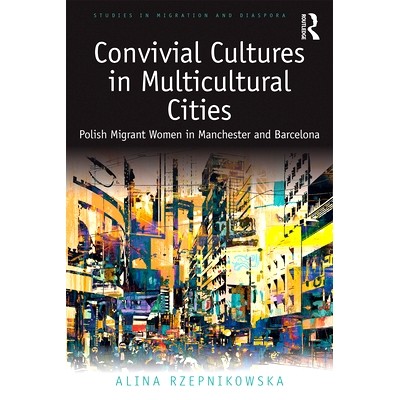 Polish Migrant Women in Manchester and B