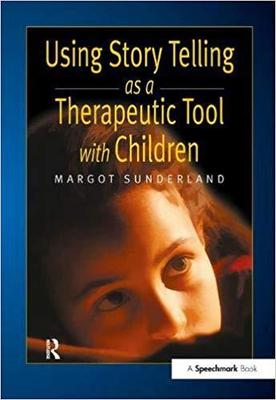 【预售】Using Story Telling as a Therapeutic Tool with Children