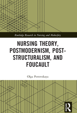 预订 Nursing Theory, Postmodernism, Post-structuralism, and Foucault