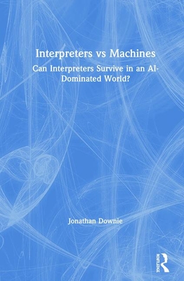【预订】Interpreters vs Machines