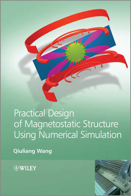 预订 Practical Design of Magnetostatic Structure Using Numerical Simulation