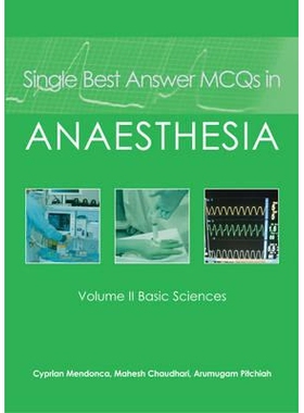 预订 Single Best Answer Mcqs in Anaesthesia: Volume II - Basic Sciences 麻醉中的单*答案mcq: 9781903378830
