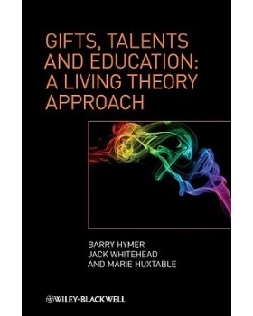 预订 Gifts, Talents And Education - A Living Theory Approach 天才与才能教育: 9780470725399