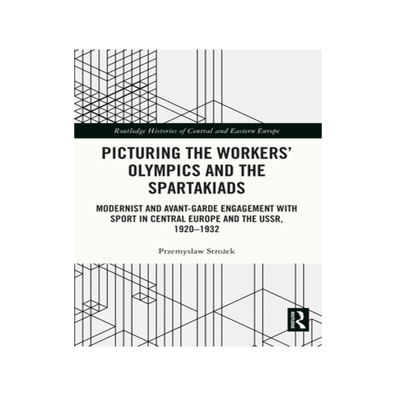 预订 Picturing the Workers’ Olympics and the Spartakiads