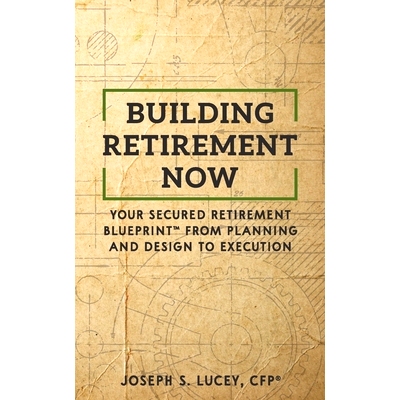 预订 Building Retirement Now: Your Secured Retirement Blueprint(TM) From Planning and Design to Execution: 9781796222777