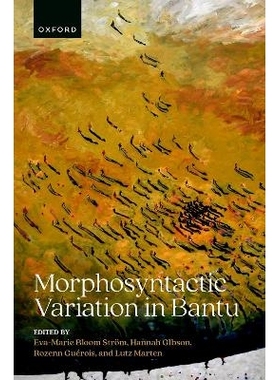 预订 Morphosyntactic Variation in Bantu 班图语的形态句法变异: 9780198821359