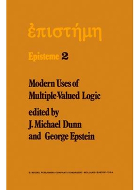 预订 Modern Uses of Multiple-Valued Logic: Invited Papers from the Fifth International Symposium on Multiple-Valued Logi