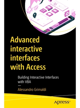 预订 Advanced interactive interfaces with Access: Building Interactive Interfaces with VBA Access *交互接口：用 VBA