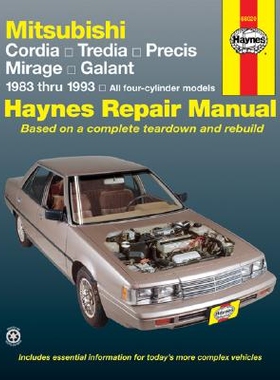 预订 Mitsubishi Cordia, Tredia, Galant, Precis & Mirage (1983-1993) Haynes Repair Manual (USA): Mitsubishi Cordia, Tredi