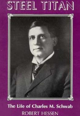 【预售】Steel Titan: The Life of Charles M. Schwab