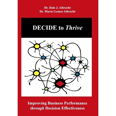 预订 DECIDE to Thrive: Improving Business Performance through Decision Effectiveness: 9781948699020