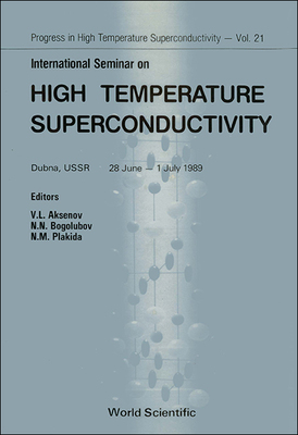 【预订】HIGH TEMPERATURE SUPERCONDUCTIVITY - PROCEEDINGS OF THE INTERNATIONAL SEMINAR