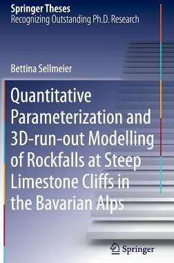 【预订】Quantitative Parameterization and 3D?run?out Modelling of Rockfalls at Steep Limestone Cliffs in the Bavar...