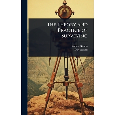 预订 The Theory and Practice of Surveying 9781023708067