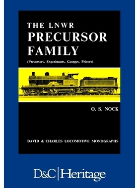 预订 London and North Western Railway Precursor Family: Precursors, Experiments, Georges, Princes: 9781446305874