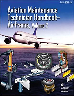【预售】Aviation Maintenance Technician Handbook - Airframe, Volume 2: Faa-H-8083-31a (Black & White)