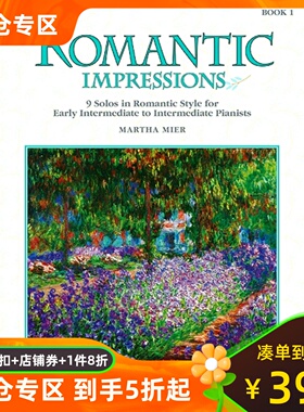 现货 浪漫印象 钢琴家的独奏曲 卷一 Alfred原版乐谱书 英文原版 Romantic Impressions, Bk 1: 9 Solos in Romantic Style