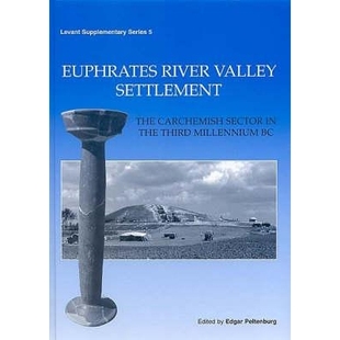 Valley 9781842172728 Euphrates River the The Settlement Millennium 预订 Carchemish Third Sector