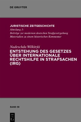 【预订】Entstehung des Gesetzes über Internationale Rechtshilfe in Strafsac 9783110248227