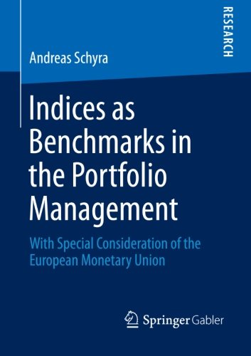 【预订】Indices as Benchmarks in the Portfolio Management