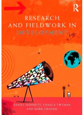预订 Research and Fieldwork in Development 发展的研究与田野调查: 9780415829571