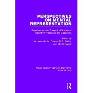 预订 Perspectives on Mental Representation: Experimental and Theoretical Studies of Cognitive Processes and Capacities