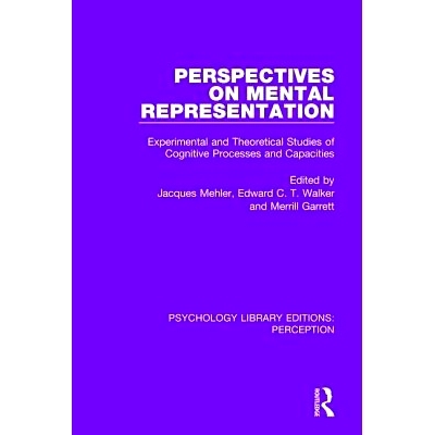 预订 Perspectives on Mental Representation: Experimental and Theoretical Studies of Cognitive Processes and Capacities