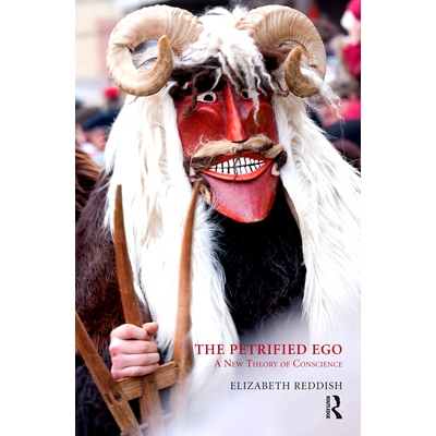 预订 The Petrified Ego: A New Theory of Conscience: 9780367101848