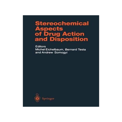 [预订]Stereochemical Aspects of Drug Action and Disposition 9783540415930