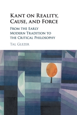 【预订】Kant on Reality, Cause, and Force