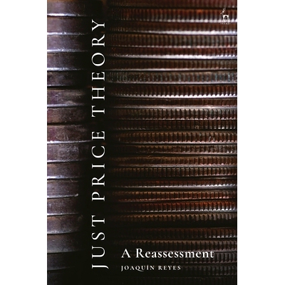 预订 Just Price Theory: A Reassessment: 9781509963546