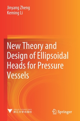 【预订】New Theory and Design of Ellipsoidal Heads for Pressure Vessels 9789811604690
