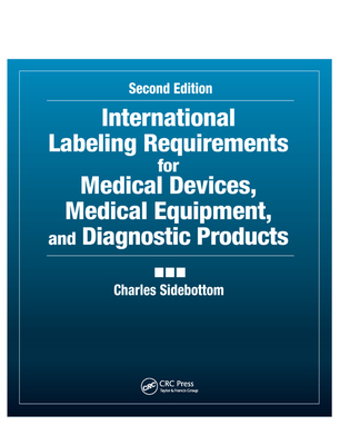 【预订】International Labeling Requirements for Medical Devices, Medical Equipment and Diagnostic Products