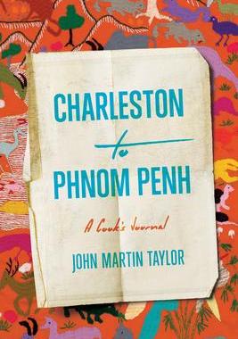 [预订]Charleston to Phnom Penh 9781643363509