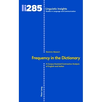 预订 Frequency in the dictionary: A corpus-assisted contrastive analysis of English and Italian 词典中的频率 英语和意大