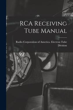 [预订]RCA Receiving Tube Manual 9781013550959