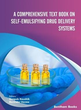 [预订]A Comprehensive Text Book on Self-emulsifying Drug Delivery Systems 9789814998024