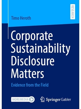 预订 Corporate Sustainability Disclosure Matters: Evidence from the Field 企业可持续发展披露事项：现场证据: 978365847652