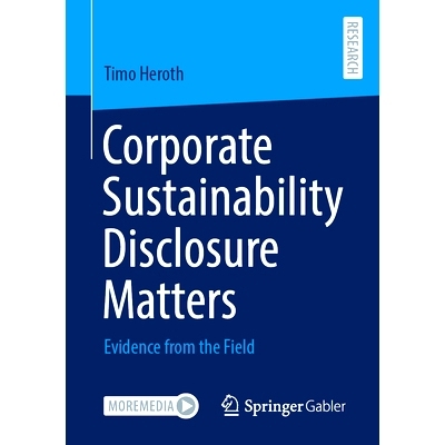 预订 Corporate Sustainability Disclosure Matters: Evidence from the Field 企业可持续发展披露事项：现场证据: 978365847652