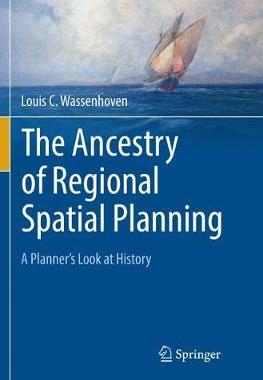 【预订】The Ancestry of Regional Spatial Planning: A Planner’s Look at History