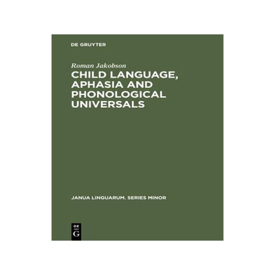 [预订]Child Language, Aphasia and Phonological Universals 9783110998313