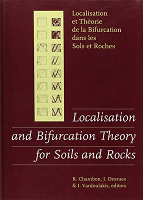 【预订】Localisation and Bifurcation Theory for Soils and Rocks