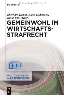 【预订】Gemeinwohl im Wirtschaftsstrafrecht 9783110315684