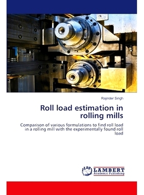 预订 Roll load estimation in rolling mills: 9786208172435