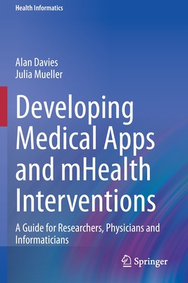 【预订】Developing Medical Apps and mHealth Interventions 9783030475017