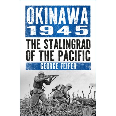 预订 Okinawa 1945: The Stalingrad of the Pacific: 9781803999302
