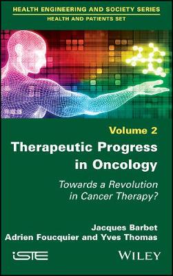 【预订】Therapeutic Progress In Oncology - Towards A Revolution In Cancer Therapy?