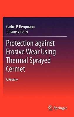 【预订】Protection against Erosive Wear using Thermal Sprayed Cermet