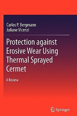 【预订】Protection against Erosive Wear using Thermal Sprayed Cermet