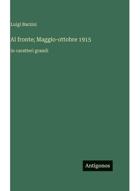 预订 Al fronte; Maggio-ottobre 1915: in caratteri grandi: 9783563712498